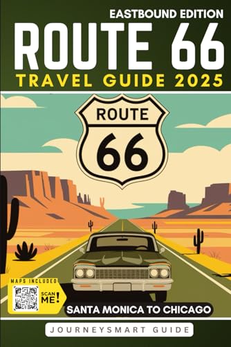 Route 66 Updated Travel Guide: 100+ Active Attractions and Hidden Gems from Santa Monica to Chicago (EASTBOUND EDITION - Gray)