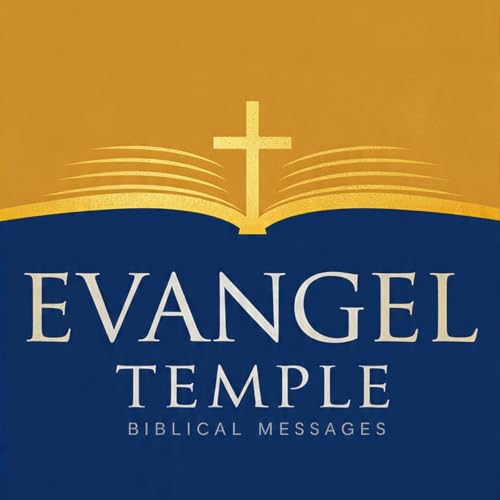Evangel Temple | Biblical Messages Titelbild