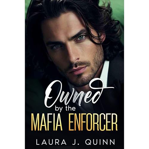 Owned by the Mafia Enforcer Audiolibro Por Laura J Quinn arte de portada