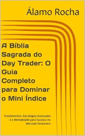 A Bíblia Sagrada do Day Trader