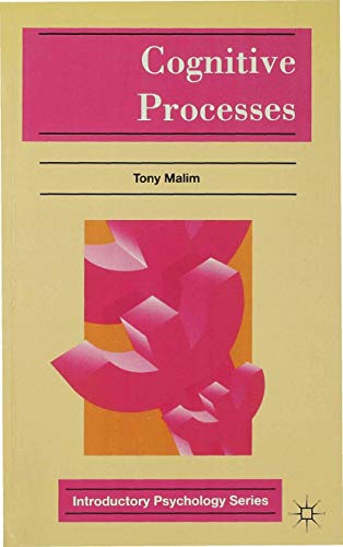 Cognitive Processes: Attention, Perception, Memory, Thinking and Language (Introductory Psychology, 5) view 2