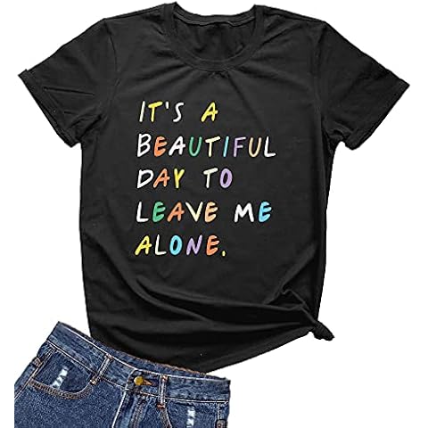 MIMOORN Womens It‘s A Beautiful Day to Leave Me Alone Shirt Funny Letter Print T Shirt Cute Graphic Tees Tops Black Medium Cover