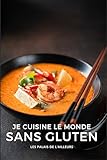 palestrina sicut cervus  Je cuisine le monde sans gluten: 50 recettes du monde faciles et naturellement sans gluten ! (Un monde de saveurs)