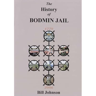 The History of Bodmin Jail