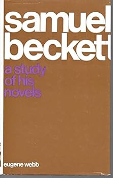 Samuel Beckett: A Study of His Novels