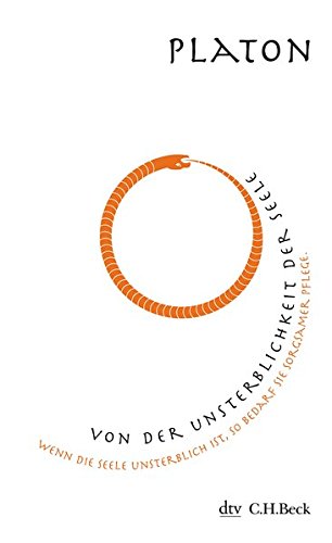 Von der Unsterblichkeit der Seele: Mit einem Nachwort von Christoph Horn