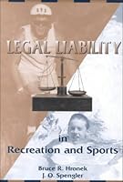 Legal Liability in Recreation and Sports 1571671293 Book Cover