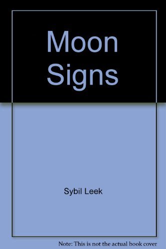 Moon Signs by Sybil Leek (1981-09-15) B01I26DX7K Book Cover