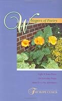 Whispers Of Poetry: Light And Easy Poetry For Everyday People About Everyday Adventures 0974323403 Book Cover