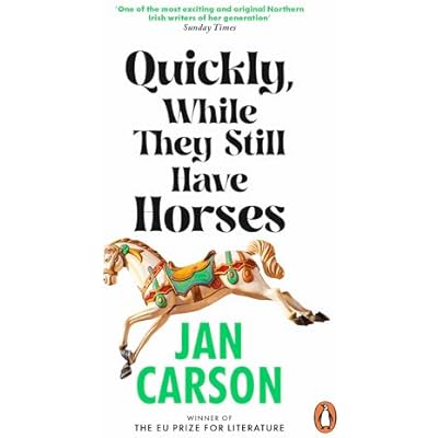 Quickly, While They Still Have Horses