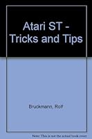 Atari St: Tricks & Tips 091643947X Book Cover