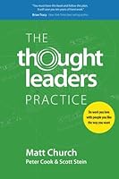 The Thought Leaders Practice 0977572498 Book Cover