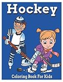 Hockey Coloring Book For Kids: Ice hockey Coloring Book/amazing Hockey coloring pages for Kids/Birthday Gifts / goalies, team shirts, hockey sticks and pucks/8.5 x 11 Large Print Print