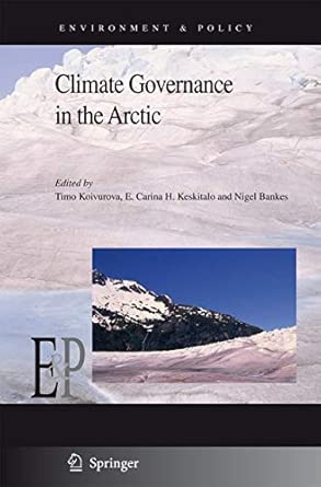 Climate Governance in the Arctic: 50 2009th Edition book cover