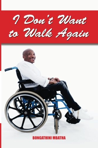 I Don't Want to Walk Again