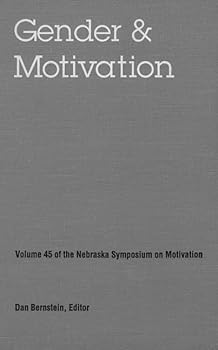 Hardcover Nebraska Symposium on Motivation, 1997, Volume 45: Gender and Motivation Book