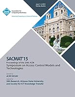 Sacmat 15 20th ACM Symposium on Access Control Models and Technologies 1450338666 Book Cover