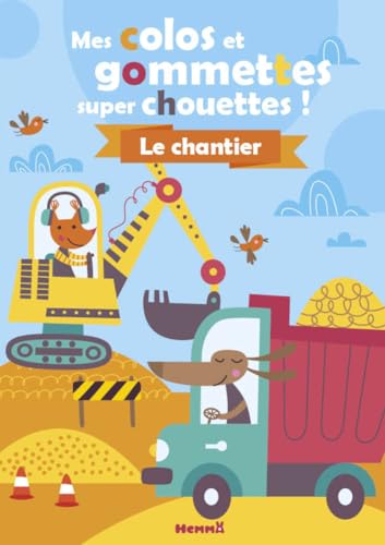 Le chantier