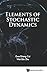 ELEMENTS OF STOCHASTIC DYNAMICS