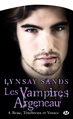 Les Vampires Argeneau, T4 : Beau, ténébreux et ... [French] 2811205349 Book Cover
