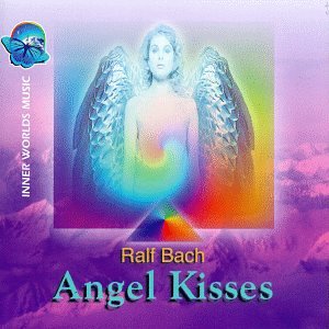 Angelkisses [Audio CD] Bach, Ralf