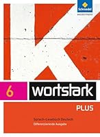 wortstark 6. SprachLeseBuch. Differenzierende Allgemeine Ausgabe: SprachLeseBuch 6 3507482266 Book Cover
