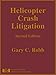 Helicopter Crash Litigation, Second Edition