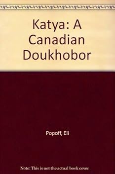 Paperback Katya: A Canadian Doukhobor Book