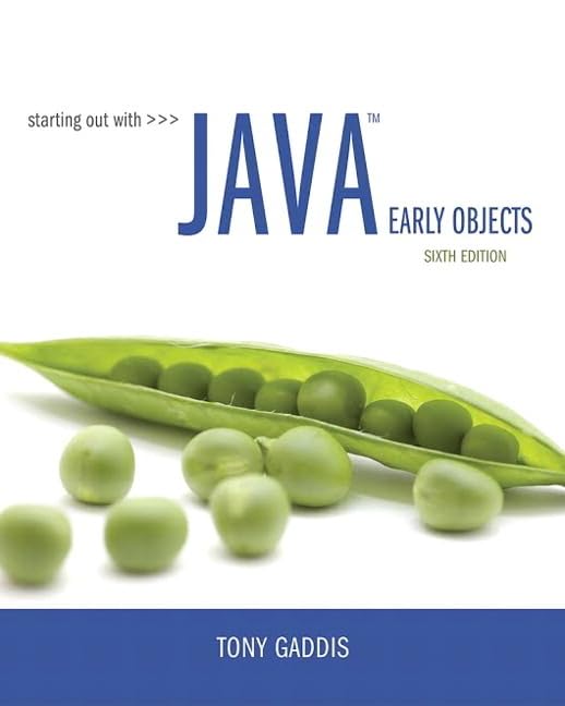 Starting Out with Java: Early Objects 6th Edition