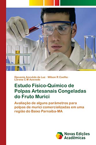 Estudo Físico-Químico de Polpas Artesanais Congeladas do Fruto Mu...