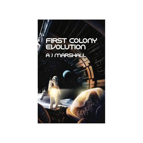 First Colony: Evolution Audiolibro Por A J Marshall arte de portada