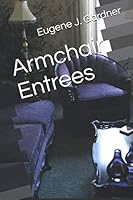 Armchair Entrees 1730743404 Book Cover