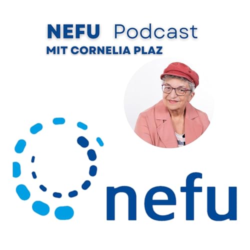 2. NEFU Podcast - Gespr&auml;ch mit Cornelia Plaz
