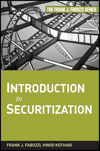 Introduction to Securitization (Frank J. Fabozzi Series) Introduction to Securitization (Frank J. Fabozzi Series)