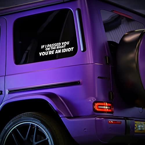 If I Passed You On The Right Decal Vinyl Sticker Auto Car Truck Wall Laptop | White | 8" X 2" #TOP1