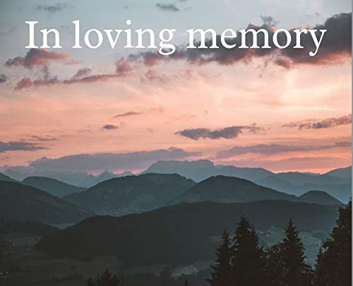 Condolence book for funeral landscape (Hardcover): Memory book, comments book, condolence book for funeral, remembrance, celebration of life, in ... guest book, memorial service guest book