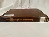Taking Care Of Your Dog 0201030616 Book Cover