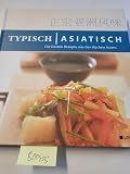 Typisch Asiatisch