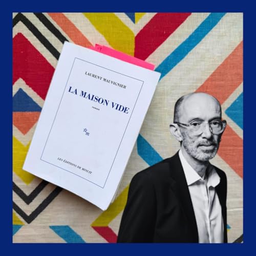 Couverture de La Maison Vide - Laurent Mauvignier