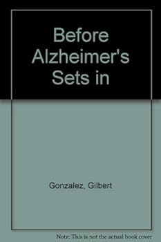 Paperback Before Alzheimer's Sets in Book