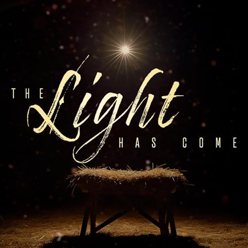 THE LIGHT HAS COME: Light Revealed (Christmas 2025) | Judah Thomas