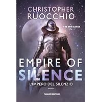 Empire of Silence. L'impero del silenzio