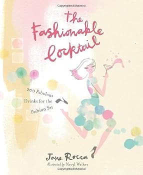 Hardcover The Fashionable Cocktail by Jane Rocca (2013) Hardcover Book