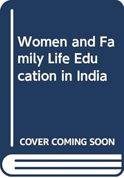 Hardcover Women and Family Life Education in India Book