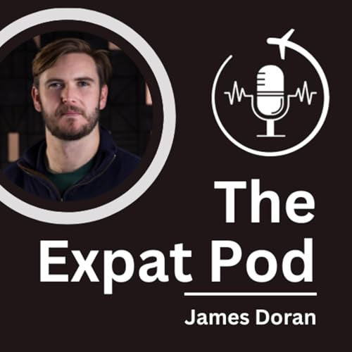 The Expat Pod Podcast Por James Doran arte de portada