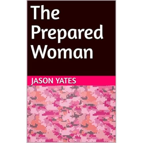 The Prepared Woman Audiolibro Por Jason Yates arte de portada