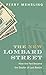 The New Lombard Street: How the Fed Became the Dealer of Last Resort
