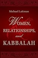 Women, Relationships & Kabbalah 1897448961 Book Cover