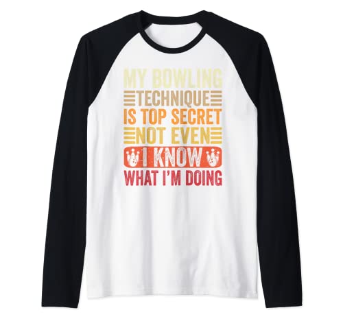 Funny Bowler Dad Mom My Bowling Technique Top Secret Retro Camiseta Manga Raglan
