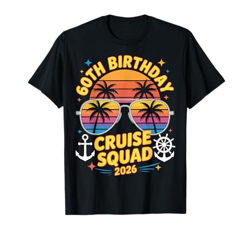 60th Birthday Cruise Squad 2026 Family Trip T-Shirt